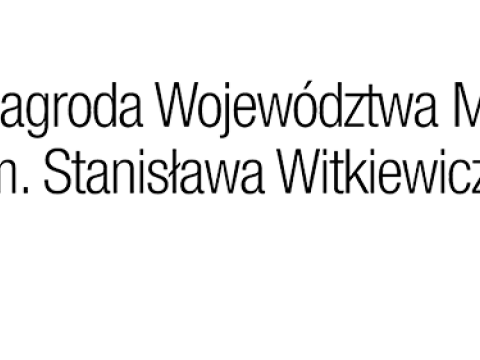 11. edycja konkursu o Nagrodę Województwa Małopolskiego im. Stanisława Witkiewicza
