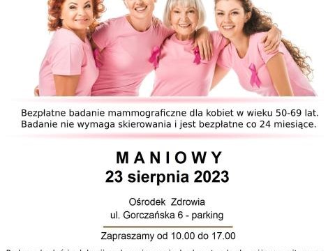 Bezpłatne badania mammograficzne - 23 sierpnia 2023 - MANIOWY