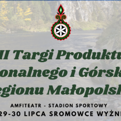 III Targi Produktu Regionalnego i Górskiego regionu Małopolska
