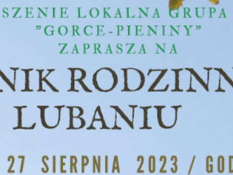 Zaproszenie na Piknik Rodzinny na Lubaniu