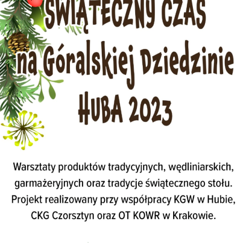 Świąteczny czas na góralskiej dziedzinie – warsztaty z przedświątecznych przygotowań do obchodów Bożego Narodzenia