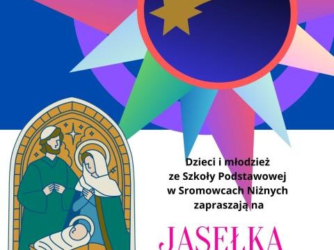 Zapraszamy na Jasełka do Sromowiec Niżnych