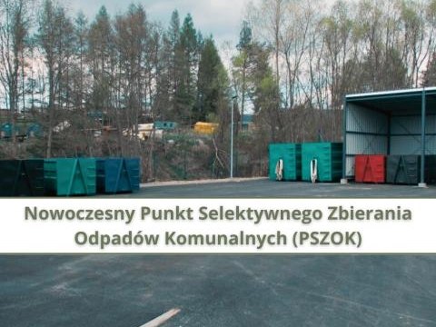 Powstanie nowoczesny Punkt Selektywnego Zbierania Odpadów Komunalnych