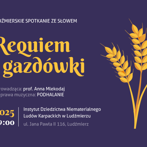 Requiem dla gazdówki - Ludźmierskie Spotkanie ze Słowem