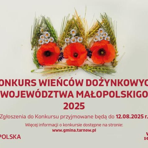 Konkurs Wieńców Dożynkowych Województwa Małopolskiego.
