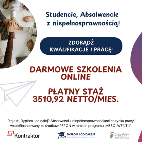 Zapraszamy do udziału w projekcie „Dyplom i co dalej? Absolwenci z niepełnosprawnościami na rynku pracy”