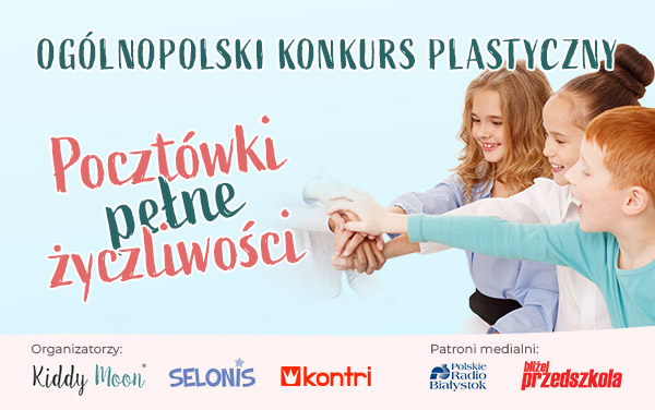 Życzliwa szkoła / przedszkole – ogólnopolski konkurs dla dzieci