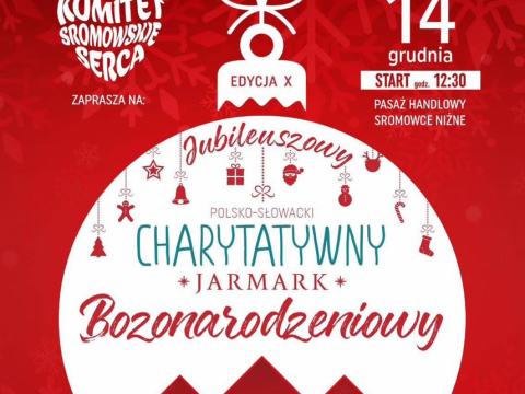 X Jubileuszowy Polsko-Słowacki Charytatywny Jarmark Bożonarodzeniowy w Sromowcach Niżnych