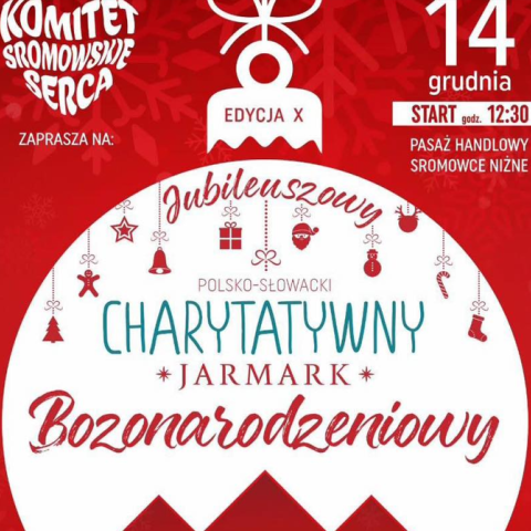 X Jubileuszowy Polsko-Słowacki Charytatywny Jarmark Bożonarodzeniowy w Sromowcach Niżnych