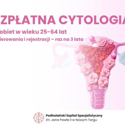 Bezpłatna cytologia – zadbaj o zdrowie szyjki macicy!