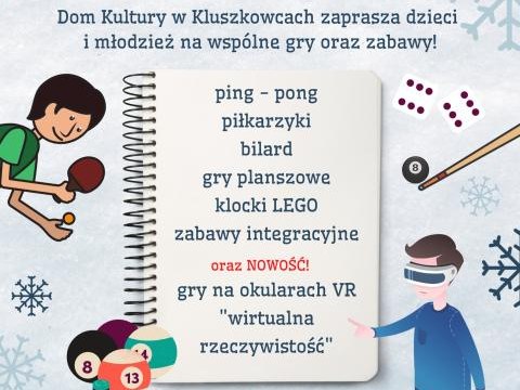 Ferie 2022 - gry i zabawy dla dzieci i młodzieży w Domu Kultury w Kluszkowcach