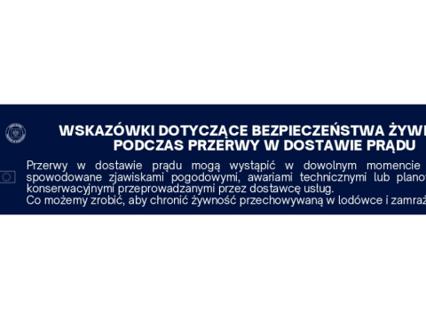 Wskazówki dotyczące bezpieczeństwa żywności podczas przerwy w dostawie prądu