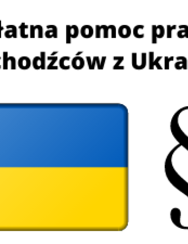 Nieodpłatna pomoc prawna dla uchodźców z Ukrainy