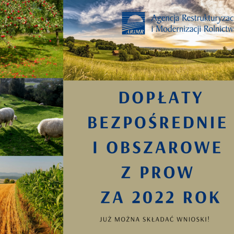 Dopłaty bezpośrednie i obszarowe z PROW za 2022 rok – już można składać wnioski