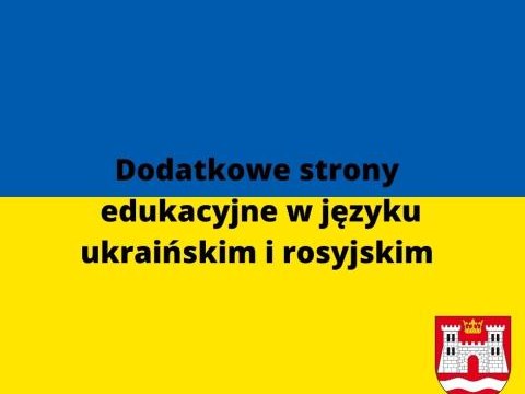 Dodatkowe strony edukacyjne w języku ukraińskim i rosyjskim