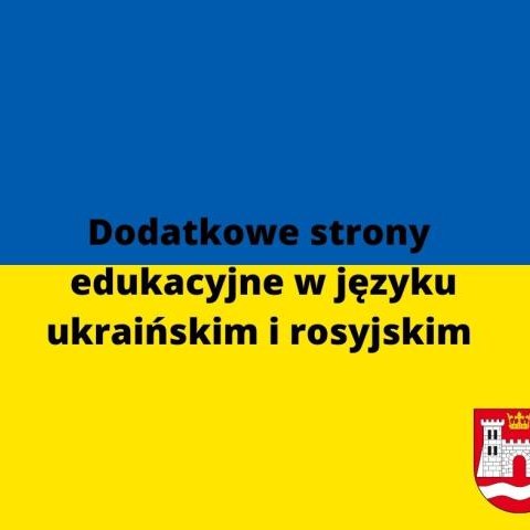 Dodatkowe strony edukacyjne w języku ukraińskim i rosyjskim