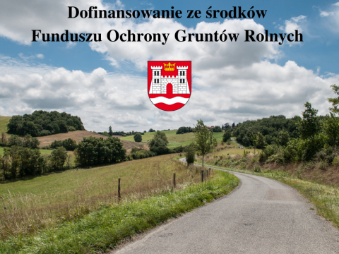 Dofinansowanie ze środków Funduszu Ochrony Gruntów Rolnych