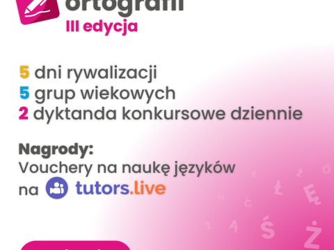 Zapraszamy na III. edycję konkursu Mistrz Ortografii!