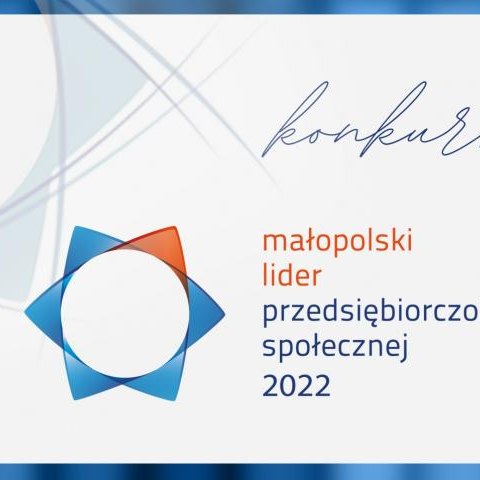 Konkurs ROPS Małopolski Lider Przedsiębiorczości Społecznej 2022