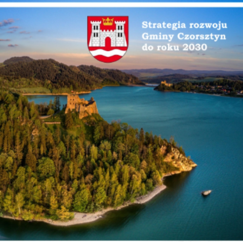 Konsultacje społeczne dotyczące projektu Strategii Rozwoju Gminy Czorsztyn do roku 2030