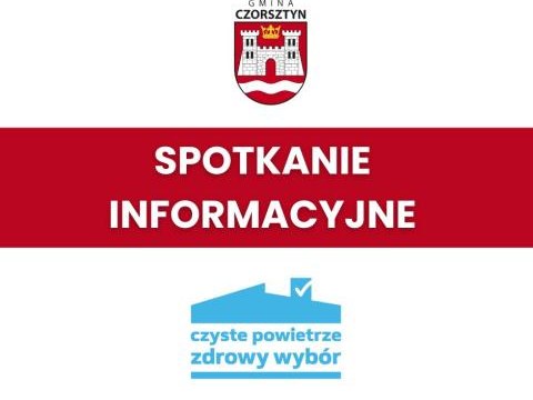 Spotkanie informacyjne - "Czyste Powietrze"