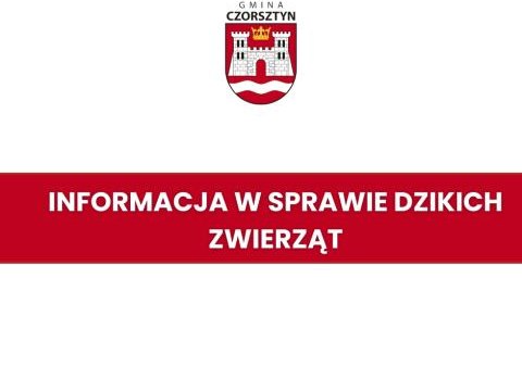 Informacja w sprawie dzikich zwierząt